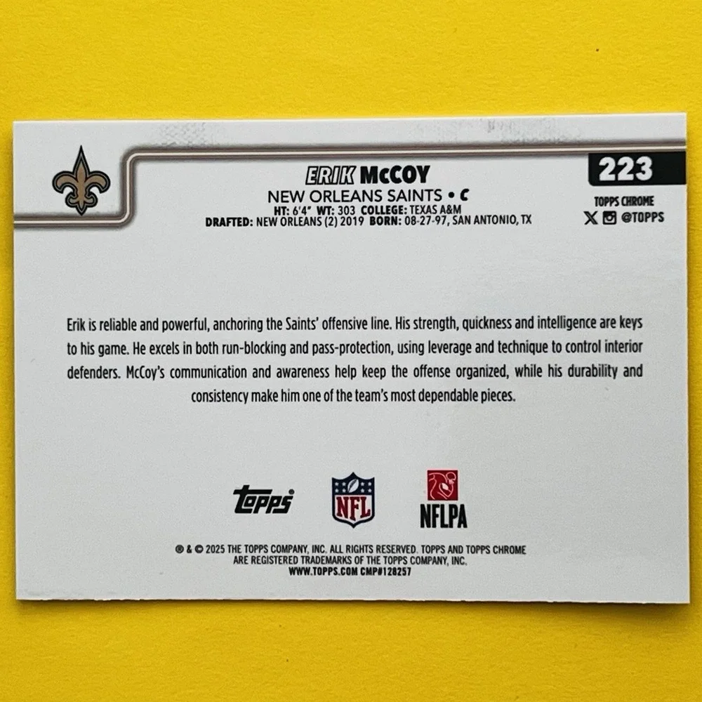 2025 Topps Chrome NFL‎ Football Erik McCoy #223 New Orleans Saints Base Card